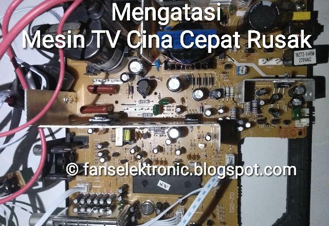 mengatasi mesin tv cina tidak awet cepat rusak