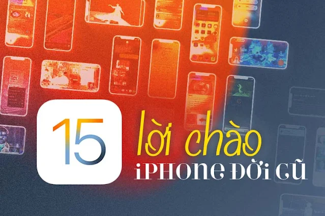 iOs15-khong-ho-tro-tren-phone-doi-cu