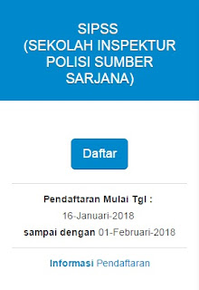 PENDAFTARAN ONLINE CALON SEKOLAH INSPEKTUR POLISI SUMBER SARJANA (SIPSS) 2018 TELAH RESMI DI BUKA!!!