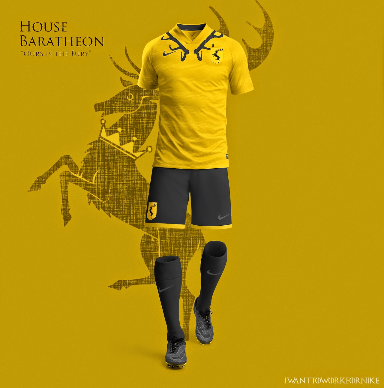 I WANT TO WORK FOR NIKE - Game Of Thrones House Themed World Cup Kits