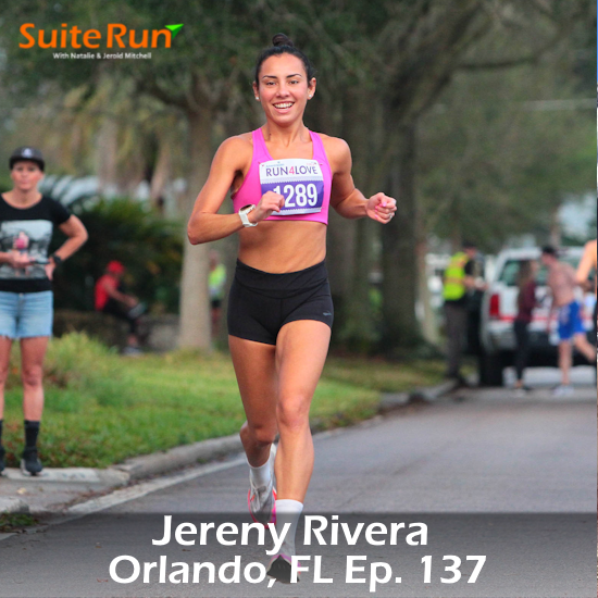 137 | Orlando, FL with Jereny Rivera: Celebrating US Olympic Marathon Trials Week in the Sunshine State!