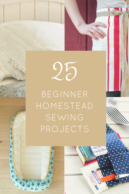 25 Beginner Sewing Projects for the Homestead