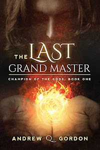 The Last Grand Master (1) (Champion of the Gods)