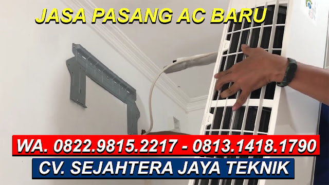 SERVICE AC SUKAPURA - JAKARTA UTARA CALL/ WA : 0813.1418.1790 Or 0822.9815.2217 | CV. Sejahtera Jaya Teknik