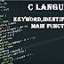 C language keywords and their types| identifiers | printf,scanf,
