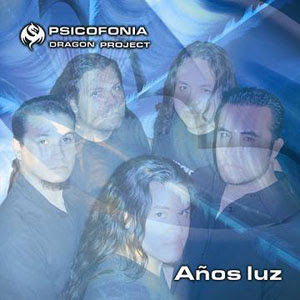 Psicofonia Dragon Project - Años luz