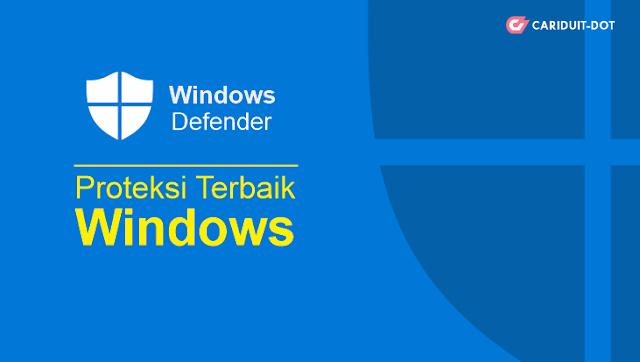 Windows Defender Antivirus Terbaik untuk Windows 2020