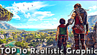 10 BEST GAMES WITH REALISTIC GRAPHICS 2022