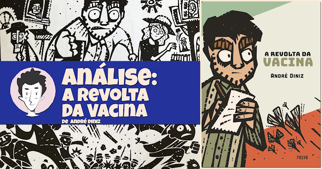 A Revolta da Vacina, de André Diniz - Polvo