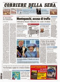 Corriere della Sera del 29 Gennaio 2013 | ISSN 1120-4982 | TRUE PDF | Quotidiano | Cronaca | Politica
Il Corriere della Sera è uno storico quotidiano italiano, primo per diffusione, con 445.000 copie di media giornaliera nel luglio 2012. Ha sede a Milano ed è pubblicato da RCS MediaGroup.
Il Corriere della Sera nacque nel febbraio del 1876 quando Eugenio Torelli Viollier, direttore de La Lombardia, e Riccardo Pavesi, editore della medesima, decisero di fondare un nuovo giornale.