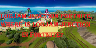 Logjam Junction Fortnite, Where is Logjam Junction in Fortnite?