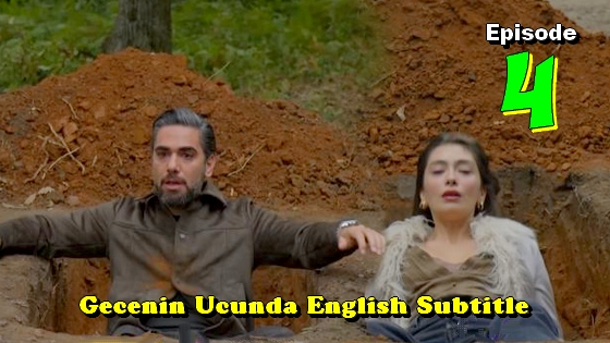 Gecenin Ucunda 4 English Subtitle