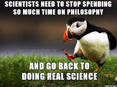 Scientists venture into philosophy far too often, especially regarding evolution. They need to learn about logic, and also do real science stuff.