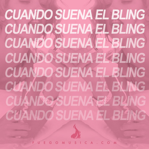 Fuego - Cuando Suena El Bling (espanish remix)