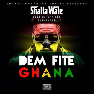 Shatta Wale - Dem A Fite Ghana Shatta Wale - Dem A Fite Ghana Shatta Wale - Dem A Fite Ghana