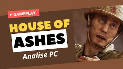 House of Ashes Analise PC