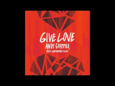 Arti Lirik Lagu Andy Grammer - Give Love