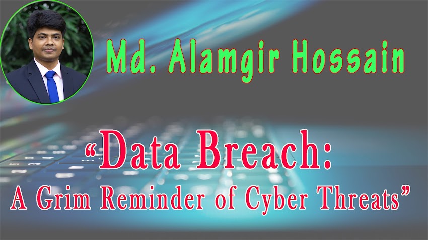 Data Breach: A Grim Reminder of Cyber Threats