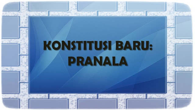 Pranala Konstitusi Baru NKRI