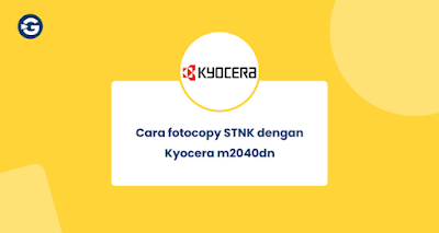 fotocopy bolak balik STNK dengan Kyocera m2040dn