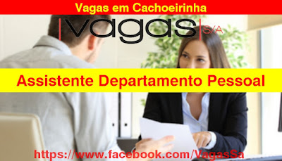 Vagas para Assistente de Departamento Pessoal em Cachoeirinha