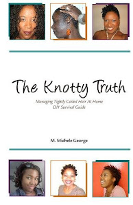 The Knotty Truth: Managing Tightly Coiled Hair at Home: DIY Survival Guide