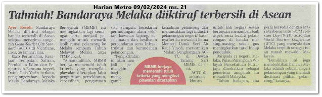 Tahniah! Bandaraya Melaka diiktiraf terbersih di Asean | Keratan akhbar Berita Harian Metro 9 Februari 2024