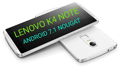Cara Upgrade Lenovo K4 Note ke Nougat