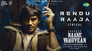 Rendu Raja Lyrics In English - Naane Varuvean