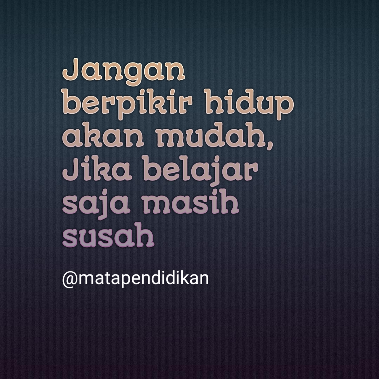 Semangat Hidup Quotes - Kaata