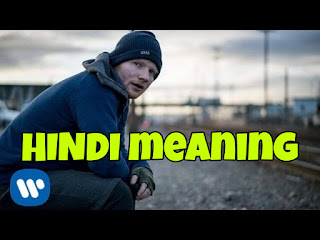 Shape of You Lyrics Meaning/Translation in Hindi – Ed Sheeran