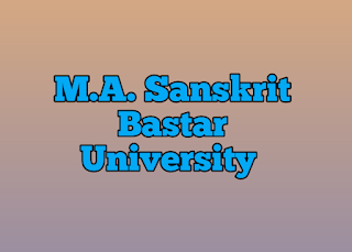 M.A Sanskrit Bastar University Question Papers