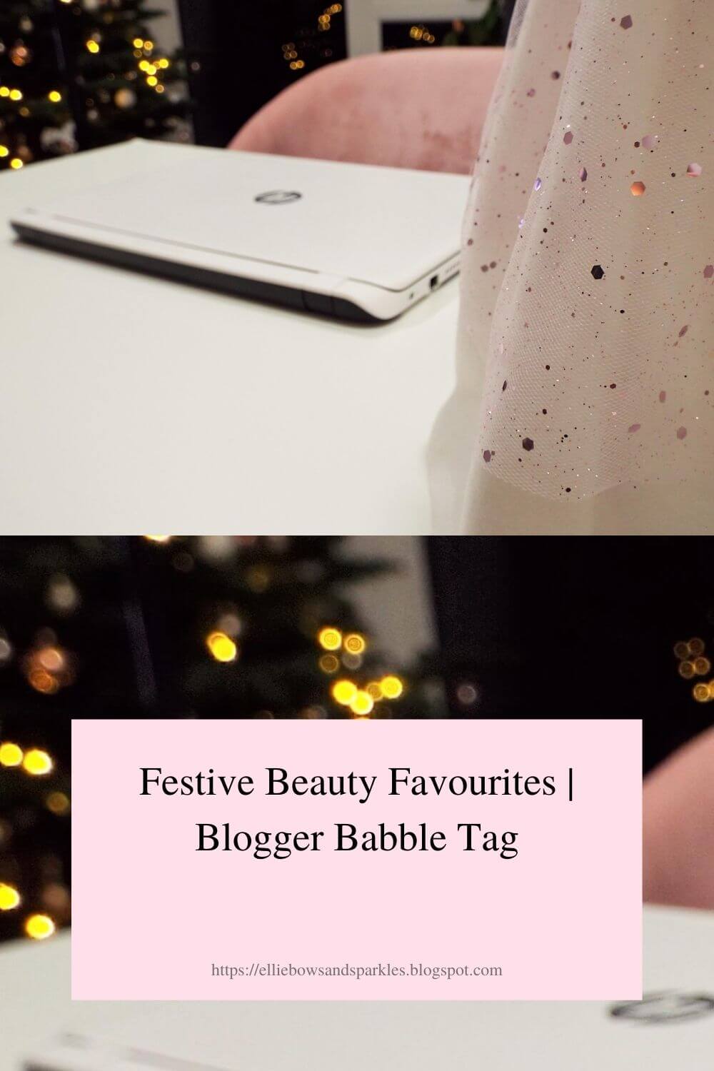 Pinterest pin to pin and save the blog post Festive Beauty Favourites | Blogger Babble Tag, in collaboration with Lorna Loves.