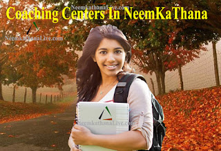 http://www.neemkathanalive.in/2015/06/coaching-institutes-in-neem-ka-thana.html