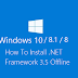 Cara Termudah Instal Offline .NET Framework 3.5 Di Windows 10/8.1/8