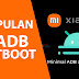 Yang Kamu Cari: Kumpulan Minimal ADB dan Fastboot Terbaru Xiaomi POCO, Mi, Redmi