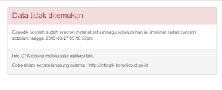 Info GTK menampilkan data pada PTK yang setidaknya seminggu sebelum melakukan pengecekan data