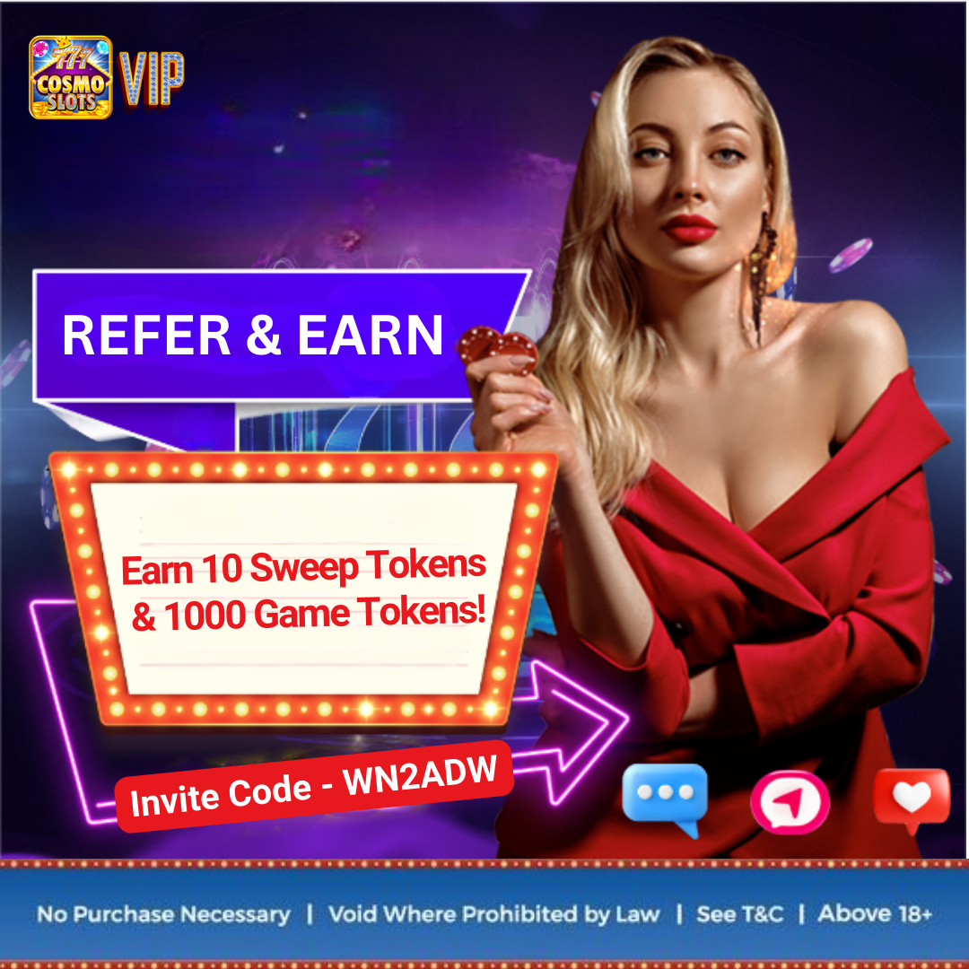 Earn 10 Sweep Tokens & 1000 Game Tokens | CosmoSlots VIP