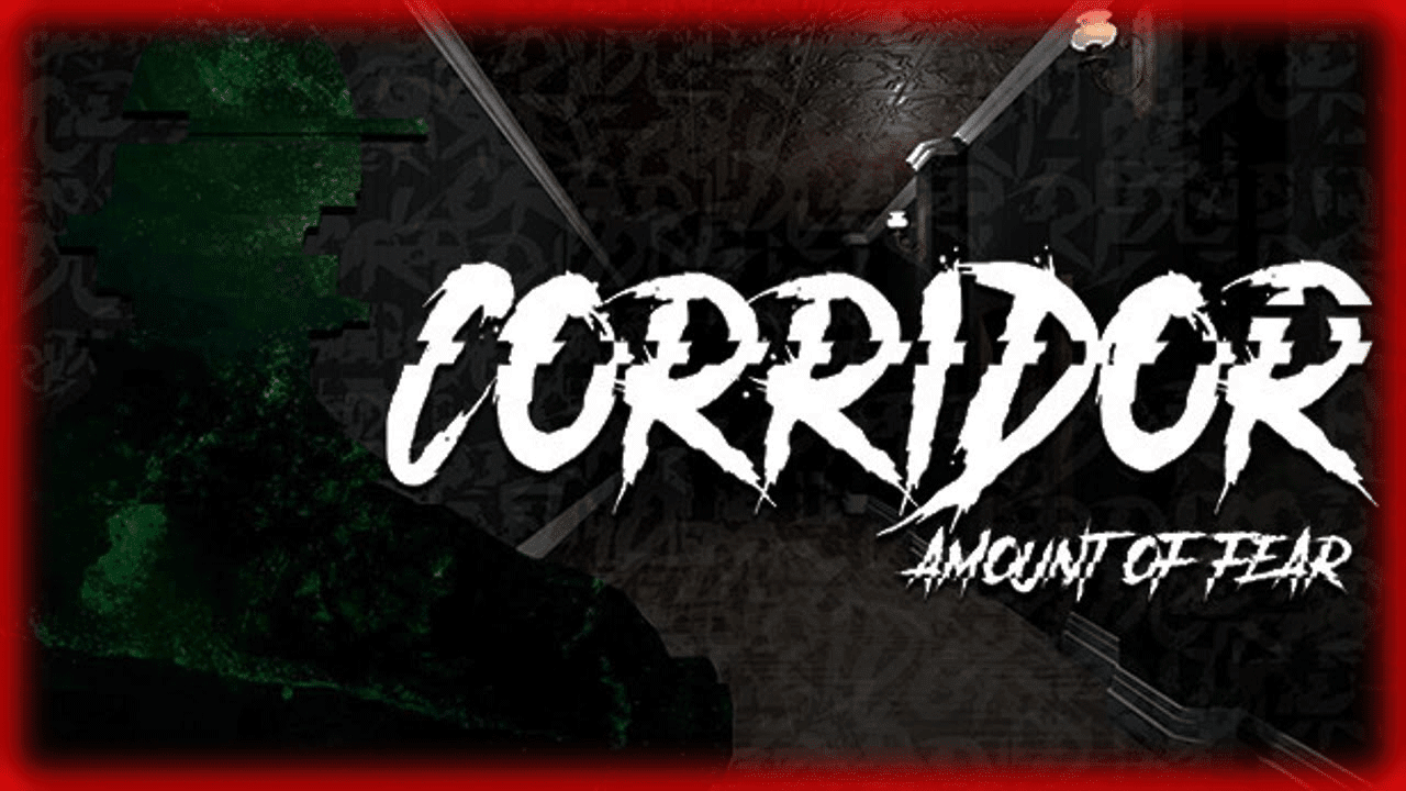 Link Tải Game Corridor: Amount of Fear Free Download