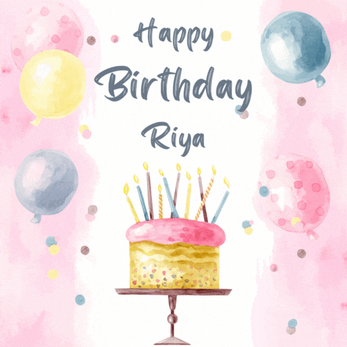 Happy Birthday Riya (Animated gif)