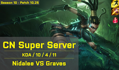 Nidalee JG vs Graves - CN Super Server 10.25
