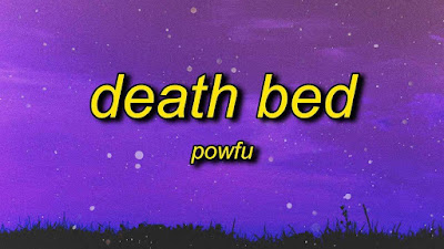 Makna Lagu Death Bed dari Powfu.jpg