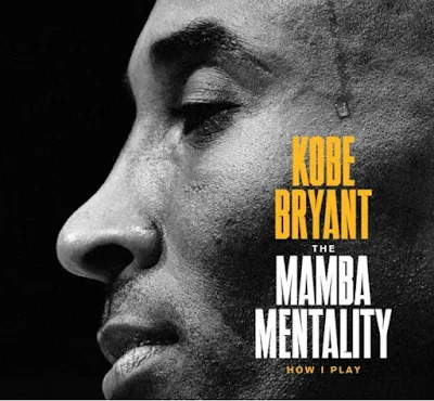 Kobe Bryant Book “The Mamba Mentality”