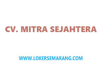 Loker Semarang di CV Mitra Sejahtera Salesman, Admin, Admin Marketplace