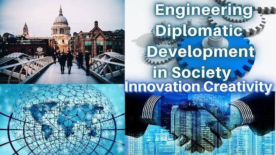 Engineering Diplomatic Development in Society