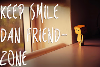 Keep Smile dan Friendzone