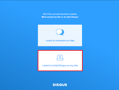 pilih "i want to install disqus on my site"