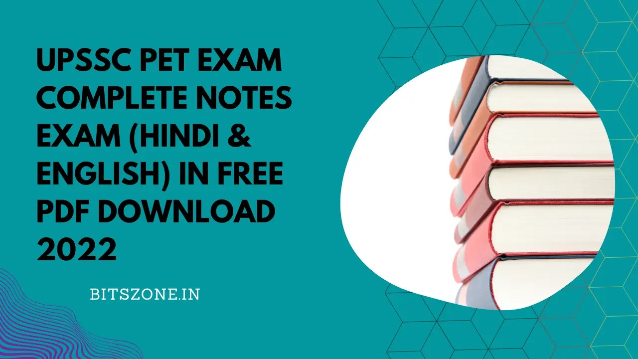 UPSSC PET Exam Complete Notes Exam (Hindi & English) In Free PDF Download 2022