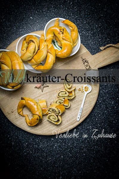 Blog Dinner im März: Wildkräuter-Croissants -Rezept für die Kräuterküche