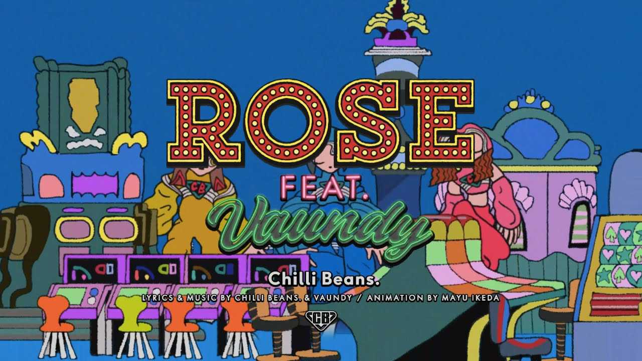 Chilli Beans. x Vaundy - rose lyrics, lirik terjemahan indonesia arti chilli beans - rose feat vaundy, kanji romaji latin 歌詞, info lagu, mv, ep mixtape